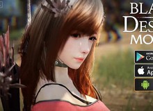 Siêu phẩm đồ họa Black Desert Mobile đã có bản quốc tế, game thủ Việt có thể tải và chơi ngay bây giờ