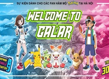 Sự kiện Pokemon hot nhất năm: Welcome to Galar đang chờ đón fan hâm mộ!