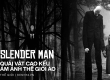 Hành trình 1 thập kỷ của 'Slender Man': Từ tấm hình photoshop thành 'quái vật cao kều' gây ám ảnh trên màn ảnh rộng và cả thế giới ảo