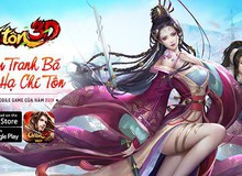 Chí Tôn 3D - Tuyệt phẩm Game Nhập Vai Kiếm Hiệp sắp ra mắt trong tháng 2 năm nay