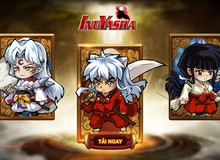 InuYasha mobile - Game manga kinh điển bất ngờ mở cửa trở lại