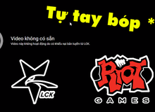 LMHT: Riot 'tự tay bóp' chính mình khi đánh sập stream LOL Esports vì bản quyền LCK