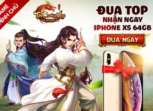 Vừa ra mắt Tân Chưởng Môn VNG đã đón nhận hàng ngàn game thủ đua top nhận iPhone XS