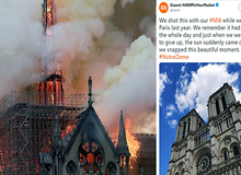 Sau thảm họa cháy lớn, Xiaomi vẫn ngang nhiên dùng ảnh Nhà thờ Đức Bà Paris quảng cáo điện thoại
