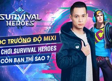 Độ Mixi ra tay, Survival Heroes ngay lập tức leo Top “ầm ầm” trên App Store và Google Play