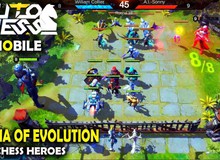 Trải nghiệm "Arena of Evolution: Chess Heroes" Game Auto Chess đối kháng trên mobile vừa ra mắt!