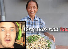 Ông hoàng YouTube - Pewdiepie sửng sốt trước hiện tượng 'Bà Tân Vlog' của Việt Nam
