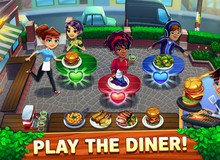 Đăng ký ngay Diner Dash Adventure - Game mobile "Nhà Hàng Vui Vẻ" cực chất