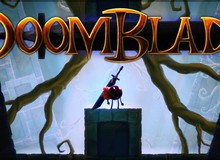 Game hành dộng 'hoạt họa' cực đỉnh DOOMBLADE đã cho game thủ chơi thử