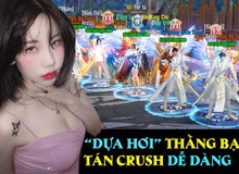 Có thằng bạn chuyên Top server? Bắt nó chơi game này để được "sướng chung", nhớ "gạ" cả crush chơi cùng để... tán luôn một thể