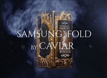 Đây là Galaxy Fold phiên bản Game of Thrones cực chất và chát: Đắt gấp 4 lần bản thường