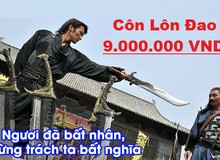 Thanh niên lỡ tay "ks nhầm" cây Linh Đao Côn Lôn max thuộc tính, giá 9 triệu VND "tiền tươi" và cái kết... tiếc đứt ruột