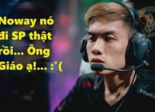 LMHT: Noway bất ngờ chơi Hỗ trợ tại Rift Rivals, game thủ Việt lập tức phản ứng: 'Thôi rồi Slay ơi!'