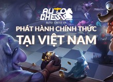 Vừa mới mở cửa, Auto Chess VN đã nhận được nhiều lời khen từ game thủ Việt