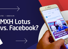 MXH Lotus khác gì Facebook: Không có "kết bạn", chỉ có "quan tâm", luôn ưu tiên và thấu hiểu người dùng