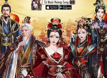 Không cần biết phản diện hay vai phụ – Đây chính là những nhân vật của Tỷ Muội Hoàng Cung đang khiến game thủ xiêu lòng