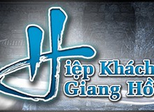 Xuất hiện Hiệp Khách Giang Hồ tại Việt Nam ngay hôm nay