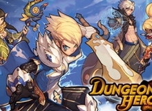 Dungeon Heroes - MMO mới đang được chào hàng ở Việt Nam