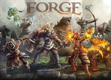 Forge - Game PvP đình đám sẽ miễn phí giờ chơi