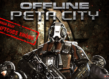 Offline Peta City, một ngày đầy cảm xúc của game thủ FPS