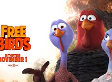 BXH phim ăn khách cuối tuần: Bom tấn hoạt hình Free Birds
