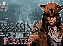 Assassin’s Creed Pirate: Bom tấn đổ bộ IOS và Android