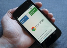 Chrome đã xuất hiện trên smartphone Android