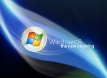 Tại sao Windows 8 có thể thay đổi được mọi thứ?