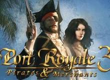 Port Royale 3 - Thử tài làm thuyền trưởng