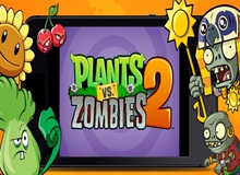 Trải nghiệm Plants vs. Zombies 2 trên nền tảng mobile