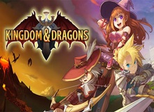 Kingdom & Dragons: Game RPG mới ra mắt dành cho người dùng Android