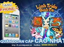 Ra mắt game Linh Triều Bình Ca: Tặng iPhone 4 cho Quân đoàn cấp cao nhất