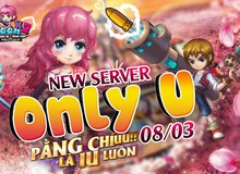 Mừng 8/3, gMO Teen Teen ra mắt Server mới Only U