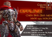 Chiến Binh Định Mệnh tặng case “khủng” trong offline hai miền