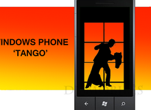 Windows Phone Tango: Những điều bạn cần biết