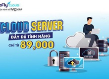 Chỉ từ 89.000đ, sở hữu ngay Cloud Server đầy đủ tính năng cho khách hàng