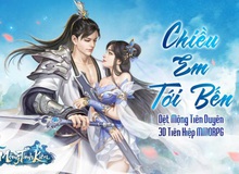 Dệt mộng Tiên Duyên cùng tựa game tiên hiệp 3D Mộng Tình Kiếm sắp cập bến thị trường game Việt