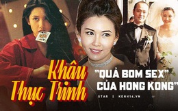Khâu Thục Trinh: Mỹ nhân "số đỏ" nhất Cbiz, được "trùm 18+" nâng niu, hưởng cuộc sống hạnh phúc mỹ mãn bên chồng đại gia