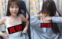 Hết khoe rồi lại vô tình tuột áo ngoài trên sóng và thừa nhận "thả rông" bên trong, nữ streamer khiến cộng đồng mạng phản cảm