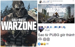 Hàng loạt group PUBG náo loạn, đổi tên vì sức hút của Call of Duty: Warzone để thu hút thành viên - khí số của PUBG đã tận?