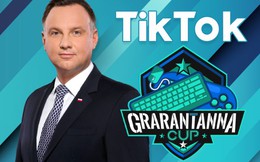 Tổng thống Ba Lan lên TikTok quảng cáo giải đấu Esports Online trong mùa dịch: 'Ở nhà chán thì vào làm ván đi các cháu'