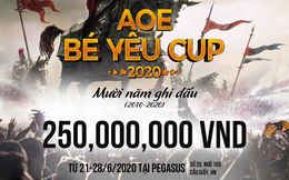 Thông báo về AoE Bé Yêu Cup 2020 – Ego và quyết tâm duy trì giải đấu có truyền thống bậc nhất cộng đồng AoE Việt Nam