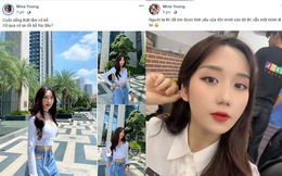 Noway vừa hẹn hò cùng hot girl 'Người Ấy Là Ai', cô Mina Young đã đăng status tâm trạng, tuyên bố 'tuyển người yêu'