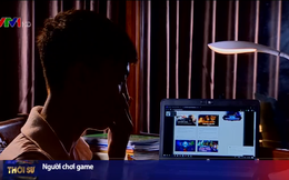 Hôm qua, cộng đồng game thủ Việt dậy sóng với bản tin thời sự của VTV