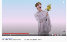 "Có Chắc Yêu Là Đây" của Sơn Tùng M-TP "càn quét" YouTube: Trấn giữ top 1 trending tại Việt Nam, Mỹ, top đầu Canada, Đài Loan...
