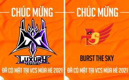 Hủy diệt Vòng thăng hạng, Burst The Sky Esports và Luxury Esports chính thức trụ lại VCS