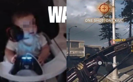 Game thủ nhí 6 tháng tuổi khiến cộng đồng Call of Duty: Warzone ngỡ ngàng vì tài thiện xạ siêu đỉnh