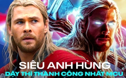 Thor - siêu anh hùng “dậy thì” thành công nhất MCU