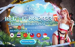 Đạt 50 triệu lượt tải tại 6 quốc gia, LaLa Land: Lục Địa Bí Ẩn khiến game thủ Việt đứng ngồi không yên