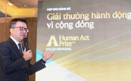 Công bố Giải thưởng Hành động vì cộng đồng Human Act Prize nhằm tôn vinh những cống hiến cho xã hội